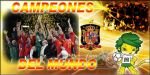 CAMPEONES DEL MUNDO - Fotos de Campeonato de aficiones de España del Betis